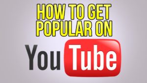Grow Youtube Channel. How to get popular on Youtube