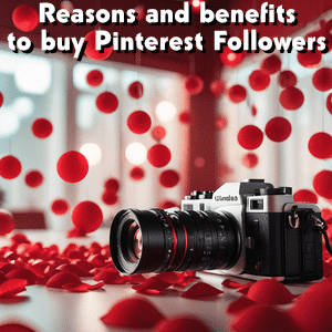 Reasons and benefits to buy pinterest followers