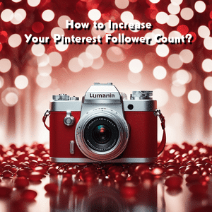 How to increase your pinterest follower count